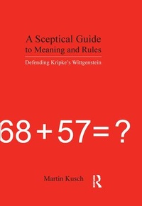 Enlarge image Cover: A Sceptical Guide to Meaning and Rules - Acumen Publishing Ltd