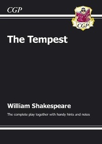 Enlarge image Cover: The Tempest - The Complete Play with Annotations, Audio and Knowledge Organisers - Coordination Group Publications Ltd (CGP)