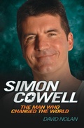Cover: Simon Cowell - The Man Who Changed the World - John Blake