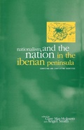 Cover: Nationalism and the Nation in the Iberian Peninsula - Berg Publishers