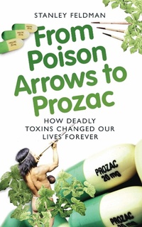 Enlarge image Cover: From Poison Arrows to Prozac - Metro Publishing