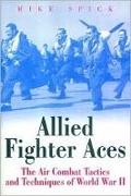 Cover: Allied Fighter Aces of World War Ii: the Air Combat Tactics and Techniques of World War Ii - Greenhill Books