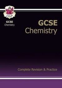 Abbildung von: GCSE Chemistry Complete Revision & Practice (A*-G course) - Coordination Group Publications Ltd (CGP)