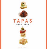 Abbildung von: Tapas Made Easy - New Holland Publishers Ltd