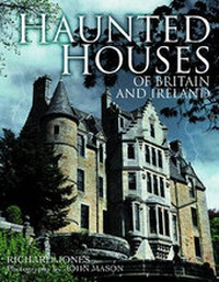 Abbildung von: Haunted Houses of Britain and Ireland - New Holland Publishers Ltd