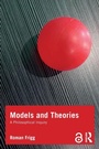 Cover: Models and Theories - Acumen Publishing Ltd