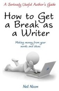 Cover: How to Get a Break as a Writer - Matador