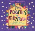 Cover: Fabrics of Fairytale - Barefoot Books Ltd
