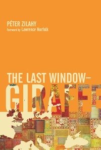 Enlarge image Cover: The Last Window-Giraffe - Anthem Press