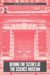 Enlarge image Cover: Behind the Scenes at the Science Museum - Berg Publishers