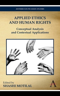 Enlarge image Cover: Applied Ethics and Human Rights - Anthem Press