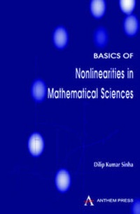 Enlarge image Cover: Basics of Nonlinearities in Mathematical Sciences - Anthem Press
