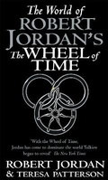 Cover: The World Of Robert Jordan's The Wheel Of Time - Orbit