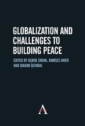 Cover: Globalization and Challenges to Building Peace - Anthem Press