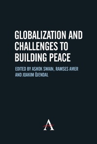 Enlarge image Cover: Globalization and Challenges to Building Peace - Anthem Press