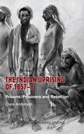 Cover: The Indian Uprising of 1857-8 - Anthem Press