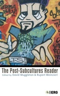Cover: The Post-Subcultures Reader - Berg Publishers