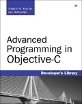 Cover: Advanced Programming in Objective-C - Addison Wesley