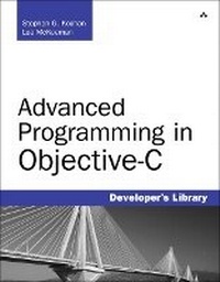 Enlarge image Cover: Advanced Programming in Objective-C - Addison Wesley