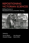 Cover: Repositioning Victorian Sciences - Anthem Press