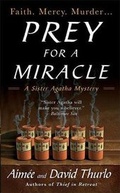 Cover: Prey for a Miracle - St. Martin's Press