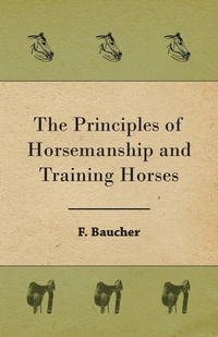 Abbildung von: The Principles of Horsemanship and Training Horses - Read Books