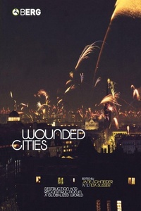 Enlarge image Cover: Wounded Cities - Berg Publishers