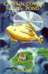 Enlarge image Cover: Captain Cockle and the Pond - Poolbeg Press Ltd
