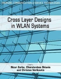Enlarge image Cover: Cross Layer Designs in WLAN Systems - Troubador Publishing