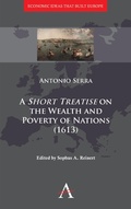 Cover: A 'Short Treatise' on the Wealth and Poverty of Nations (1613) - Anthem Press