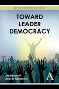 Cover: Toward Leader Democracy - Anthem Press