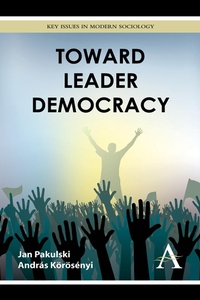 Enlarge image Cover: Toward Leader Democracy - Anthem Press
