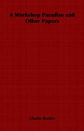 Abbildung von: A Workshop Paradise and Other Papers - Read Books