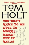 Cover: You Don't Have To Be Evil To Work Here, But It Helps - Orbit
