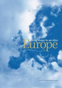 Enlarge image Cover: Europe - giving shape to an idea - Anthem Press