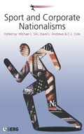 Cover: Sport and Corporate Nationalisms - Berg Publishers