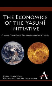Enlarge image Cover: The Economics of the Yasuni Initiative - Anthem Press