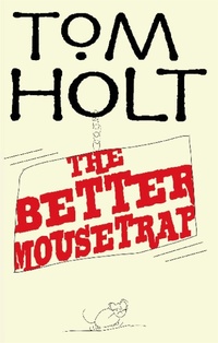 Enlarge image Cover: The Better Mousetrap - Orbit