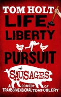 Cover: Life, Liberty And The Pursuit Of Sausages - Orbit