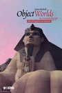 Cover: Object Worlds in Ancient Egypt - Berg Publishers