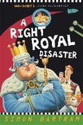 Cover: A Right Royal Disaster - Templar Publishing