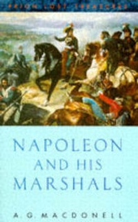 Enlarge image Cover: Napoleon and His Marshals - Prion Books Ltd