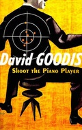 Cover: Shoot the Piano Player - Prion Books Ltd