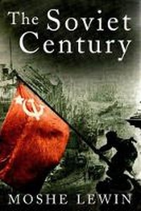 Enlarge image Cover: The Soviet Century - Verso Books