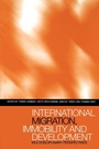 Cover: International Migration, Immobility and Development - Berg Publishers