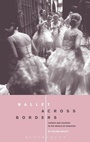 Cover: Ballet across Borders - Berg Publishers