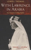 Cover: With Lawrence in Arabia - Prion Books Ltd