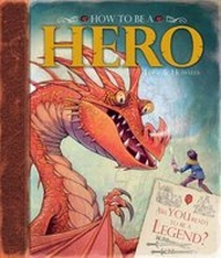 Enlarge image Cover: How to be a Hero - Templar Publishing