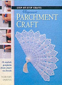 Abbildung von: Step-by-Step Crafts: Pergamano Parchment Craft - New Holland Publishers Ltd