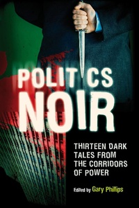 Enlarge image Cover: Politics Noir - Verso Books